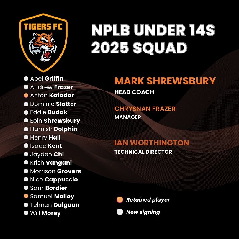 𝗡𝗣𝗟𝗕 𝗨𝟭𝟰𝘀 𝗧𝗲𝗮𝗺 𝗔𝗻𝗻𝗼𝘂𝗻𝗰𝗲𝗺𝗲𝗻𝘁 📣

We are pleased to announce the TFC NPLB U14s team selections for 2025. 
 After several challenging trials, we have assembled a group of exceptional players ready to represent Tigers FC with prid