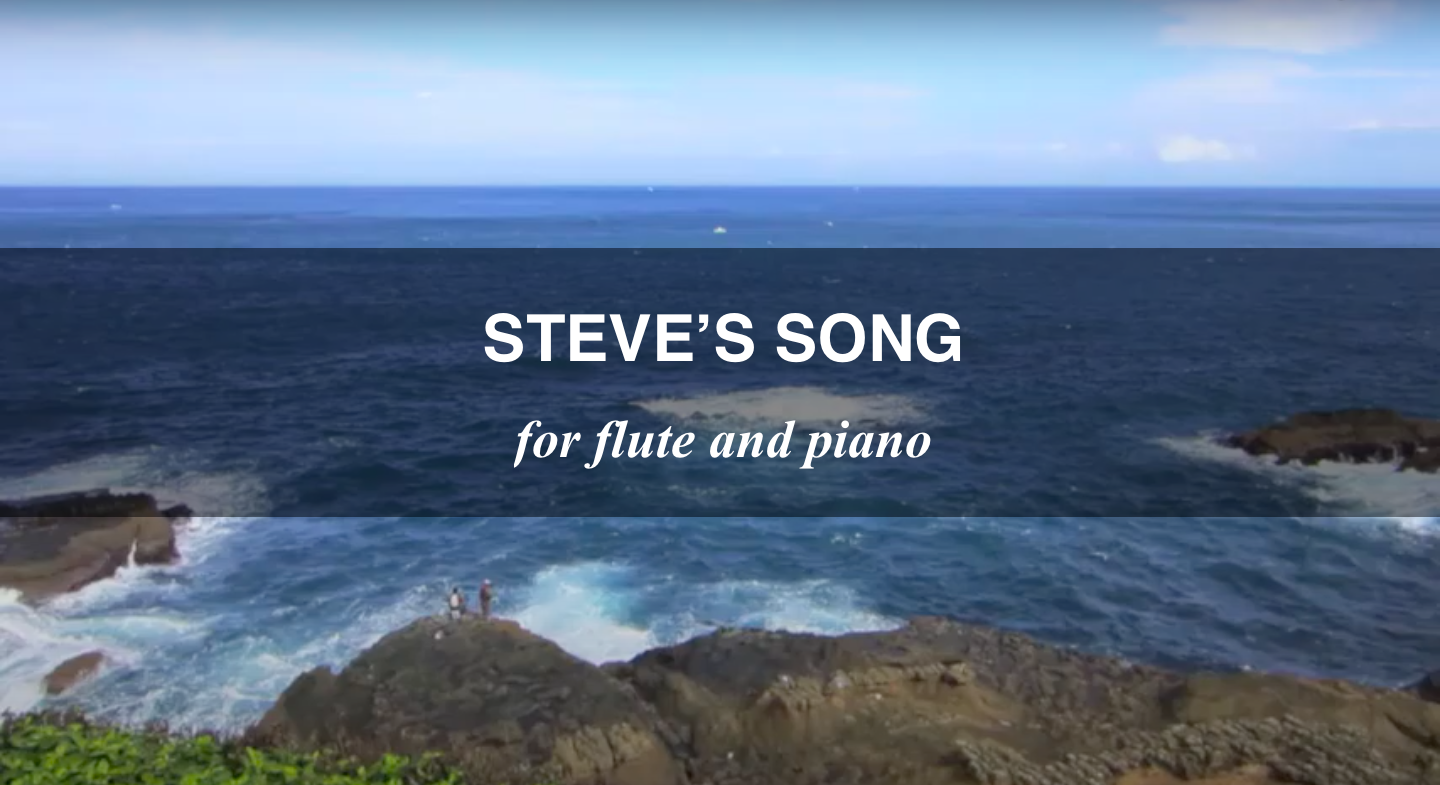 "Steve's Song" for flute & piano