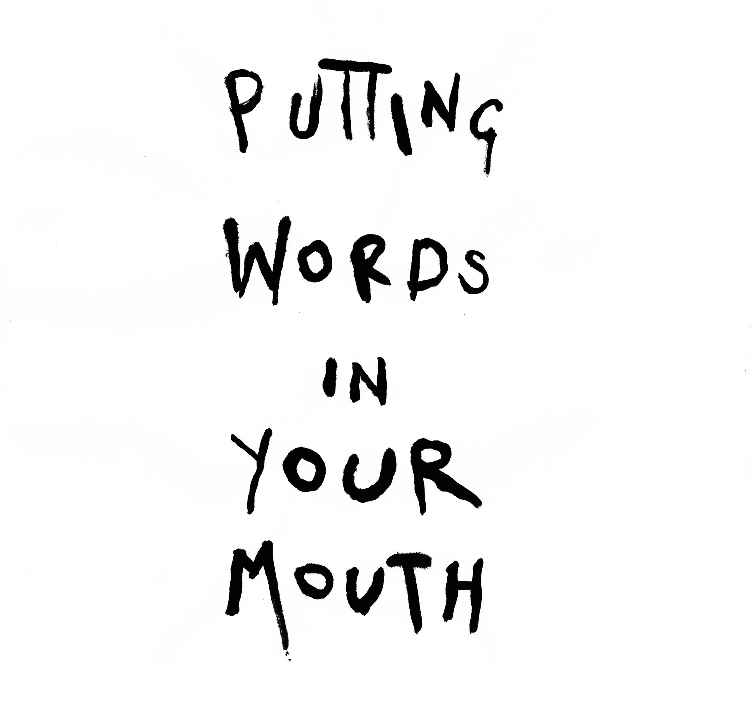 Casting Call: Putting Words in Your Mouth