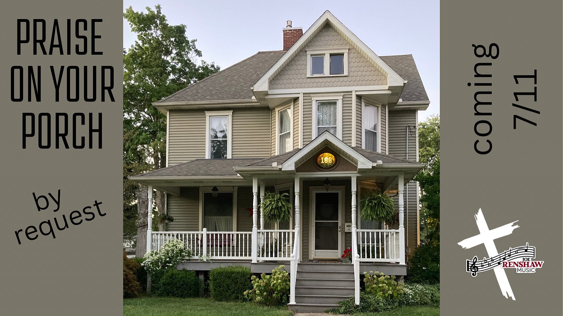 Praise On Your Porch