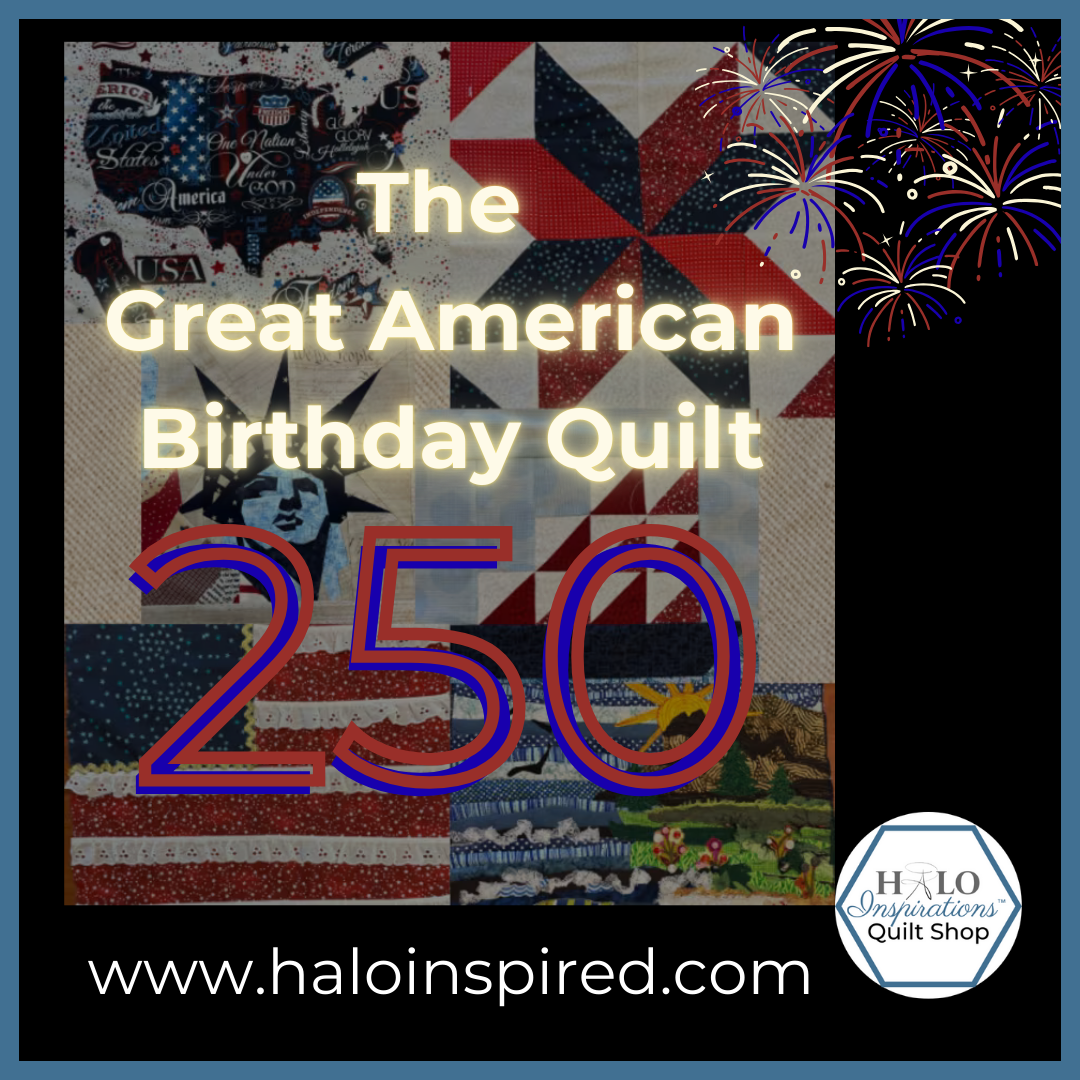 250th Anniversary Quilt Deadline!