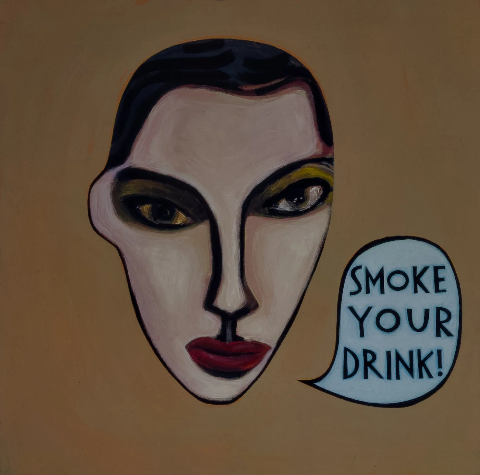 An abstract portrait of a woman with dark hair, bold eyebrows, yellow eye makeup, and red lips, with a speech bubble saying, 'SMOKE YOUR DRINK!'