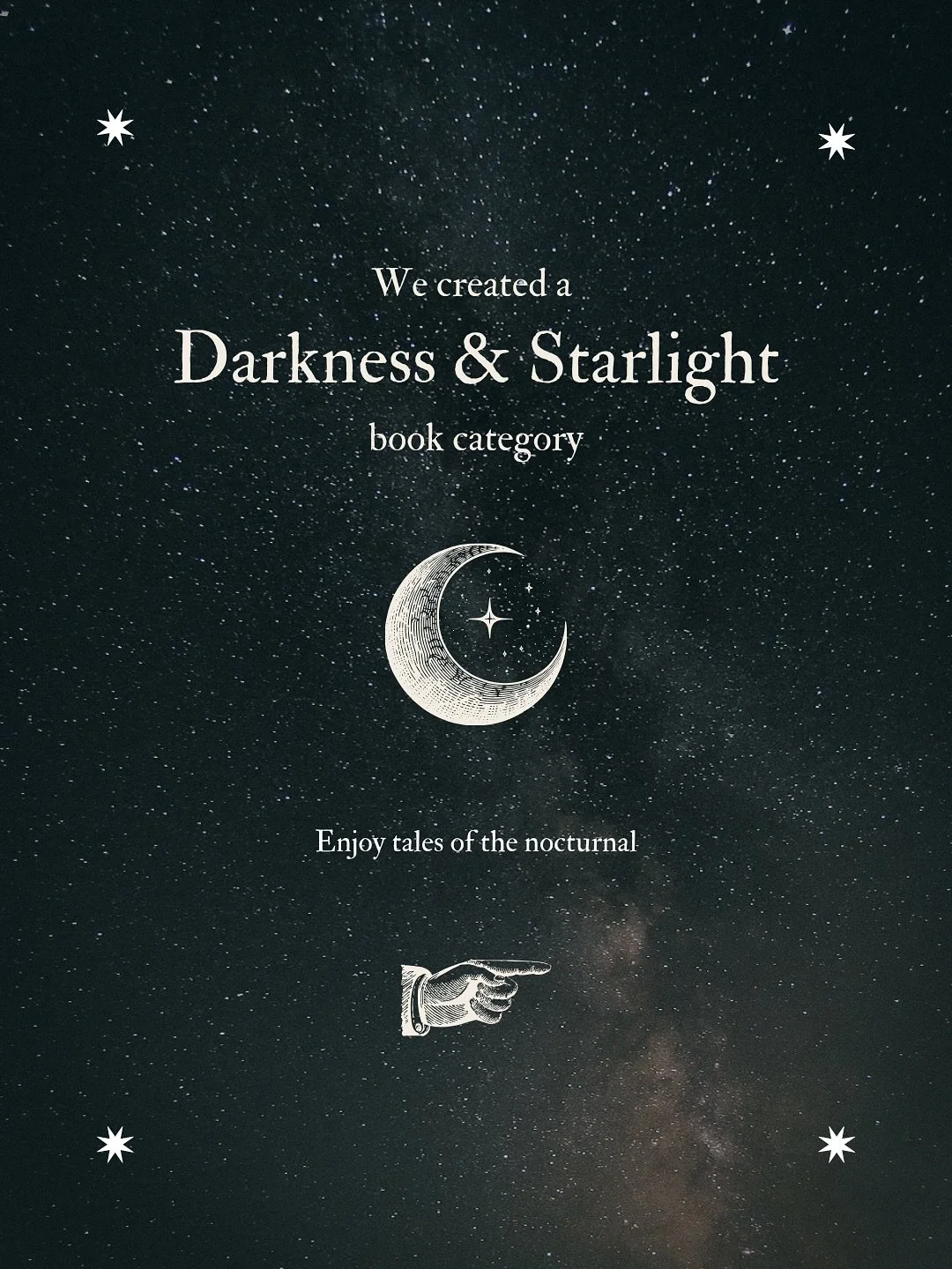 And the stars whisper at night. So it seemed, down at Sherlock &amp; Pages, that a new category was calling to us. Books on starlight, books on darkness. And here it is. A collection to make us dream. Do note we have more in this collection but a lim