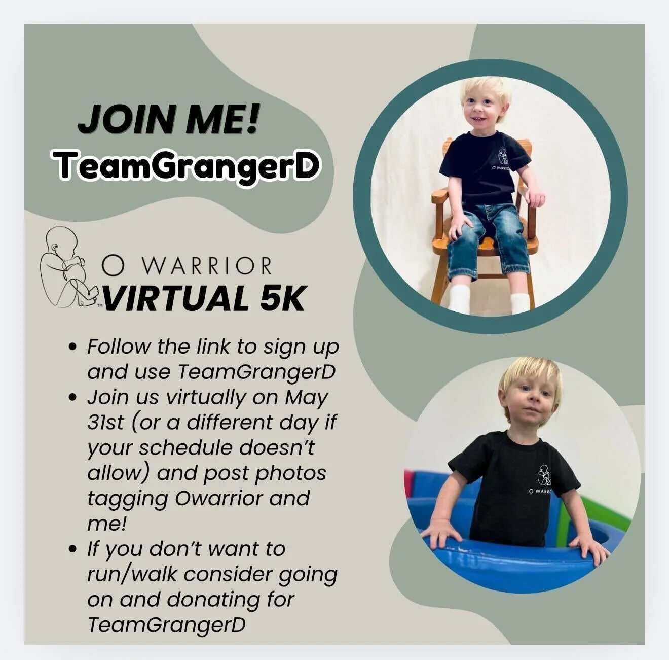 Poster for the Warrior Virtual 5K with images of a smiling young boy with blonde hair, wearing a black shirt, sitting on a chair in one photo and standing in a play area in the other. Text details the event sign-up instructions, date, and donation suggestions for TeamGrangerD.
