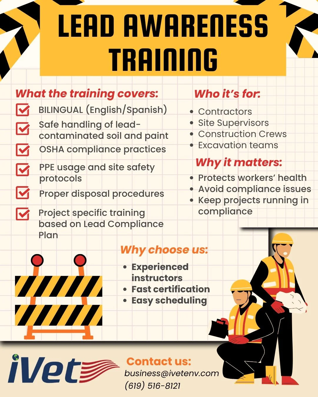 Lead safety isn&rsquo;t optional&mdash;it&rsquo;s essential 🚧

Our Lead Awareness Training helps your crew stay safe, compliant, and job-ready.

Protect your workers. Protect your project. 

📩 business@ivetenv.com
📞 (619) 516-8121
----

La segurid