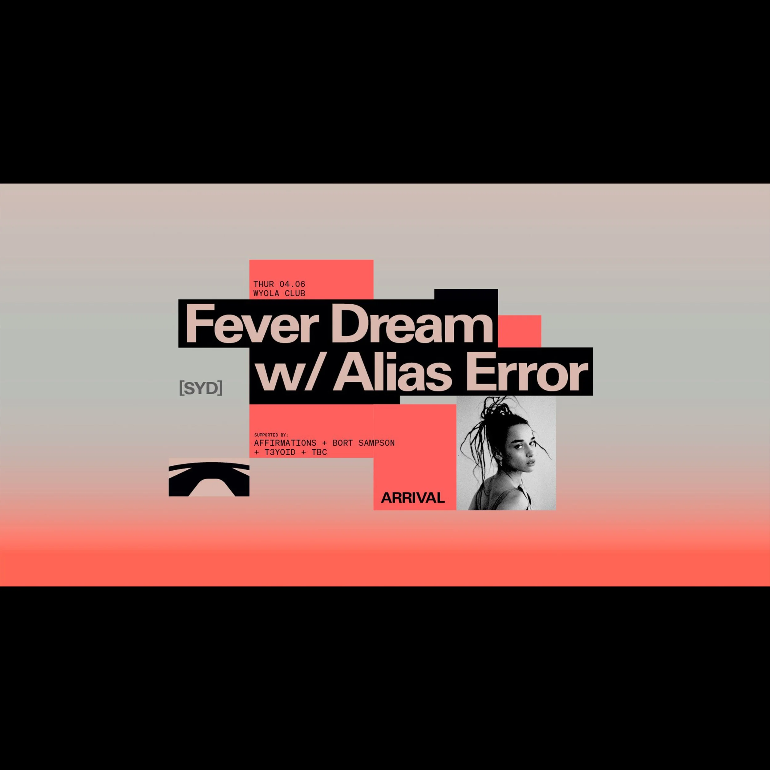 Arrival Festival Presents: Fever Dream