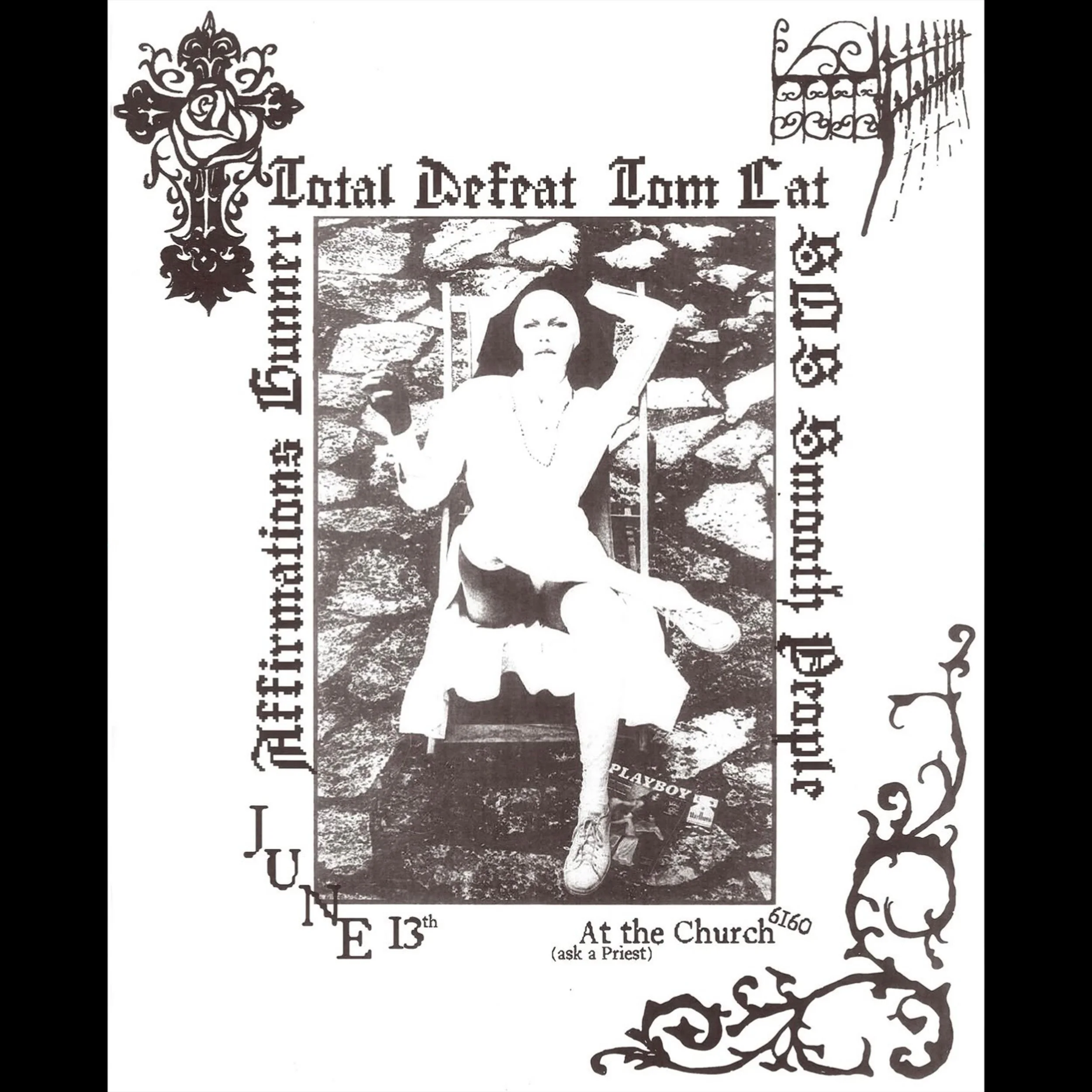 Affirmations, Gunner, Total Defeat, Tomcat, S.O.S, Smooth People
