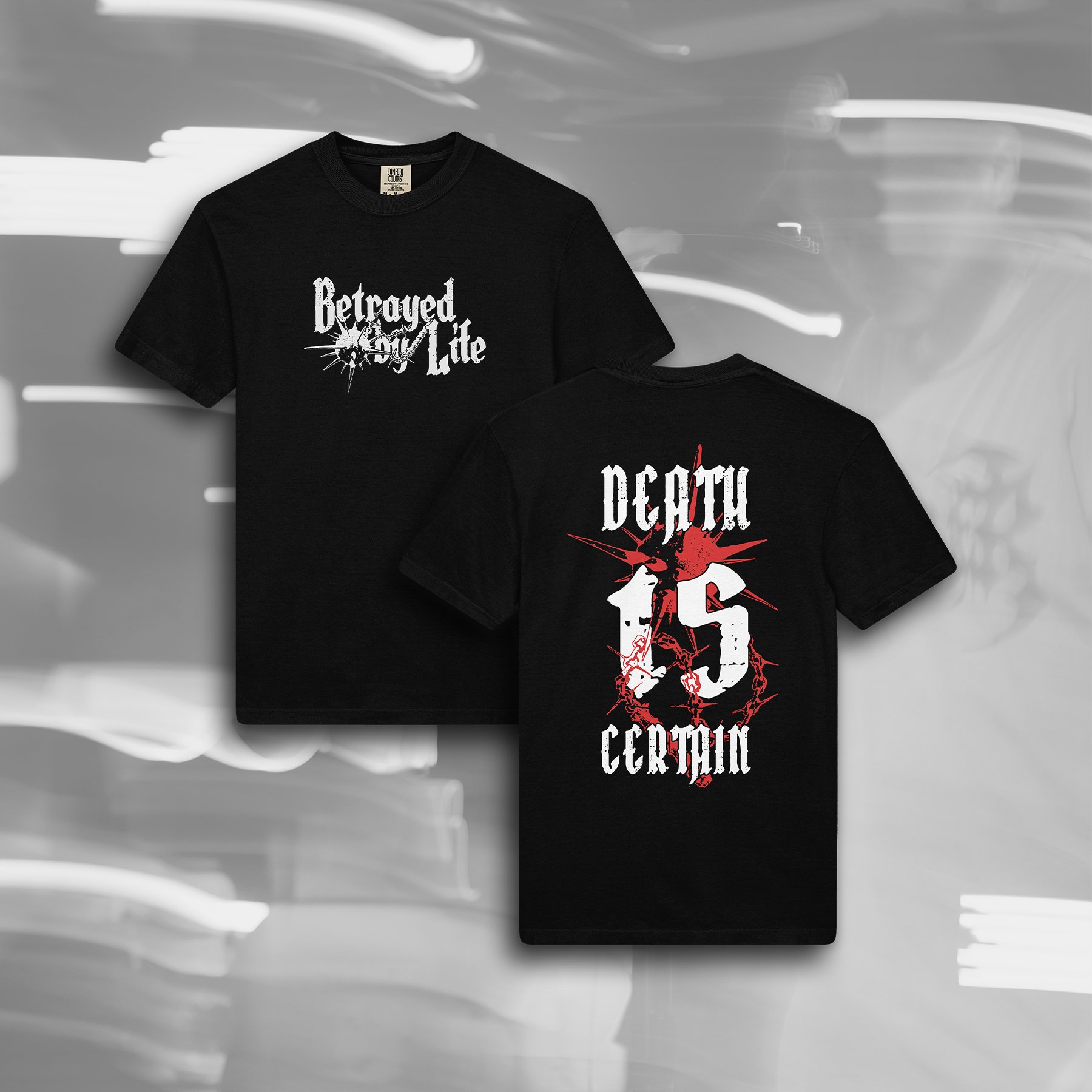 Betrayed By Life - Death Is Certain Tees