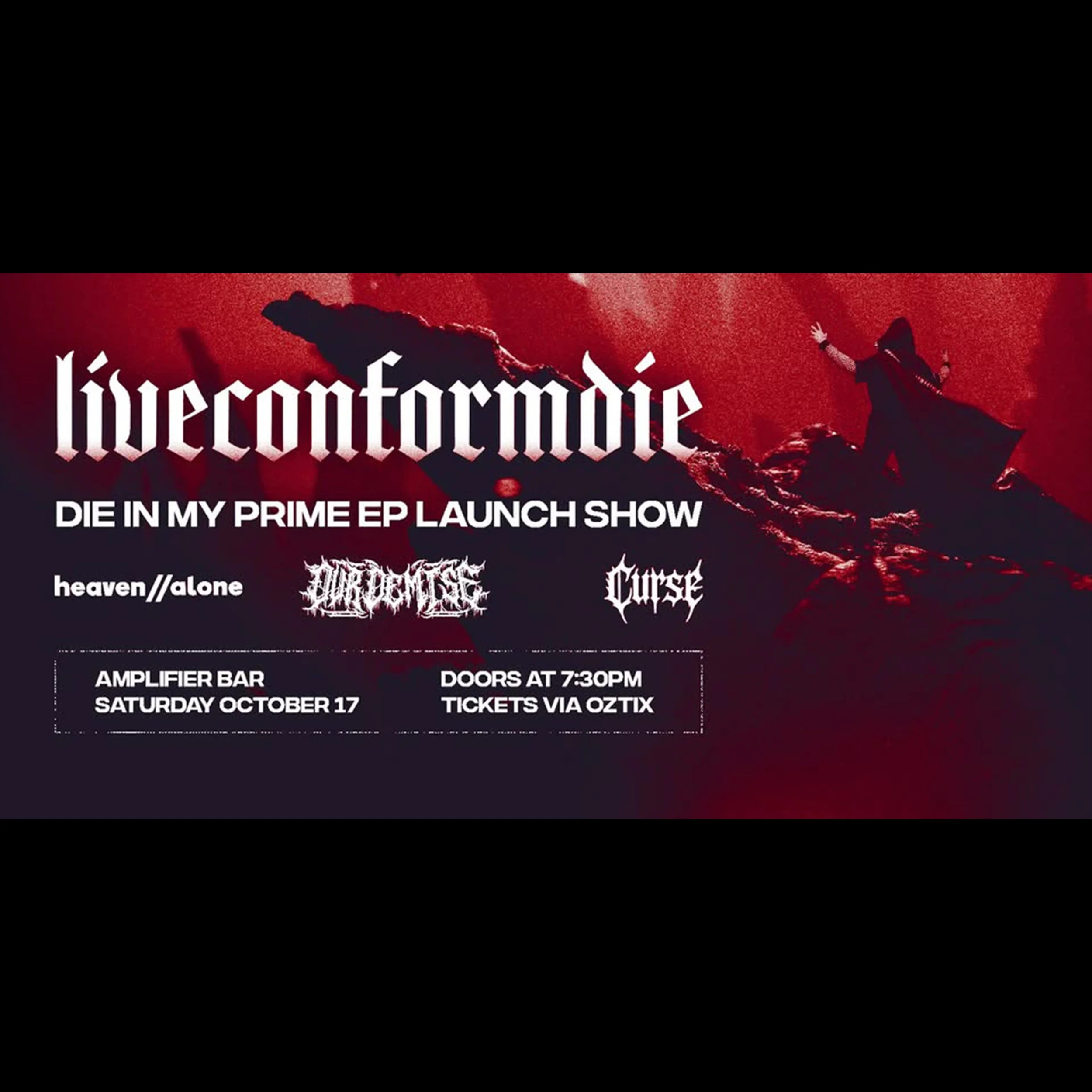 liveconformdie 'Die In My Prime' EP Launch