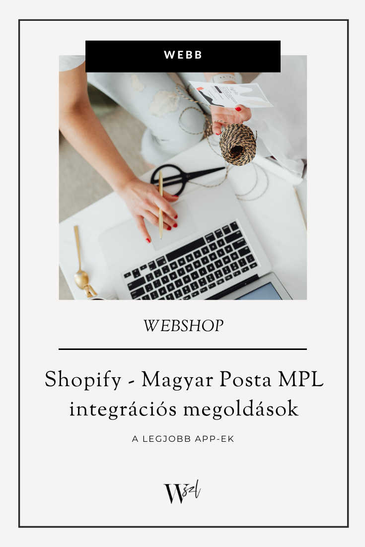 Shopify - Magyar Posta MPL integrációs megoldások