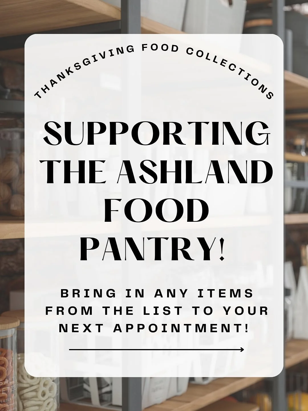 Gratitude grows when we give! 🌾✨ 

Support the Ashland Food Pantry this Thanksgiving by bringing the requested items to your next appointment. Together, we can brighten someone&rsquo;s holiday! 🦃
