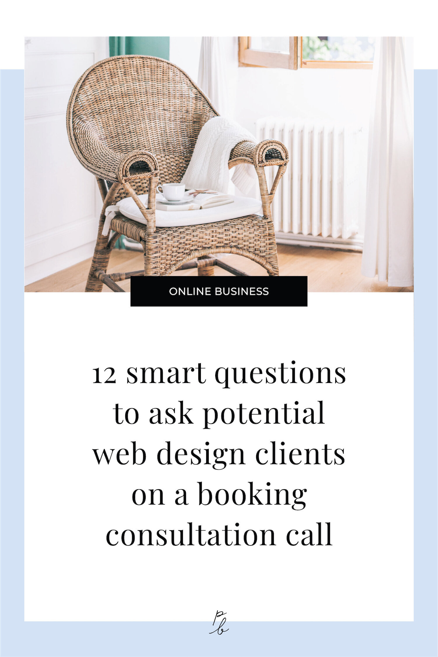12 smart questions to ask potential web design clients on a booking ...