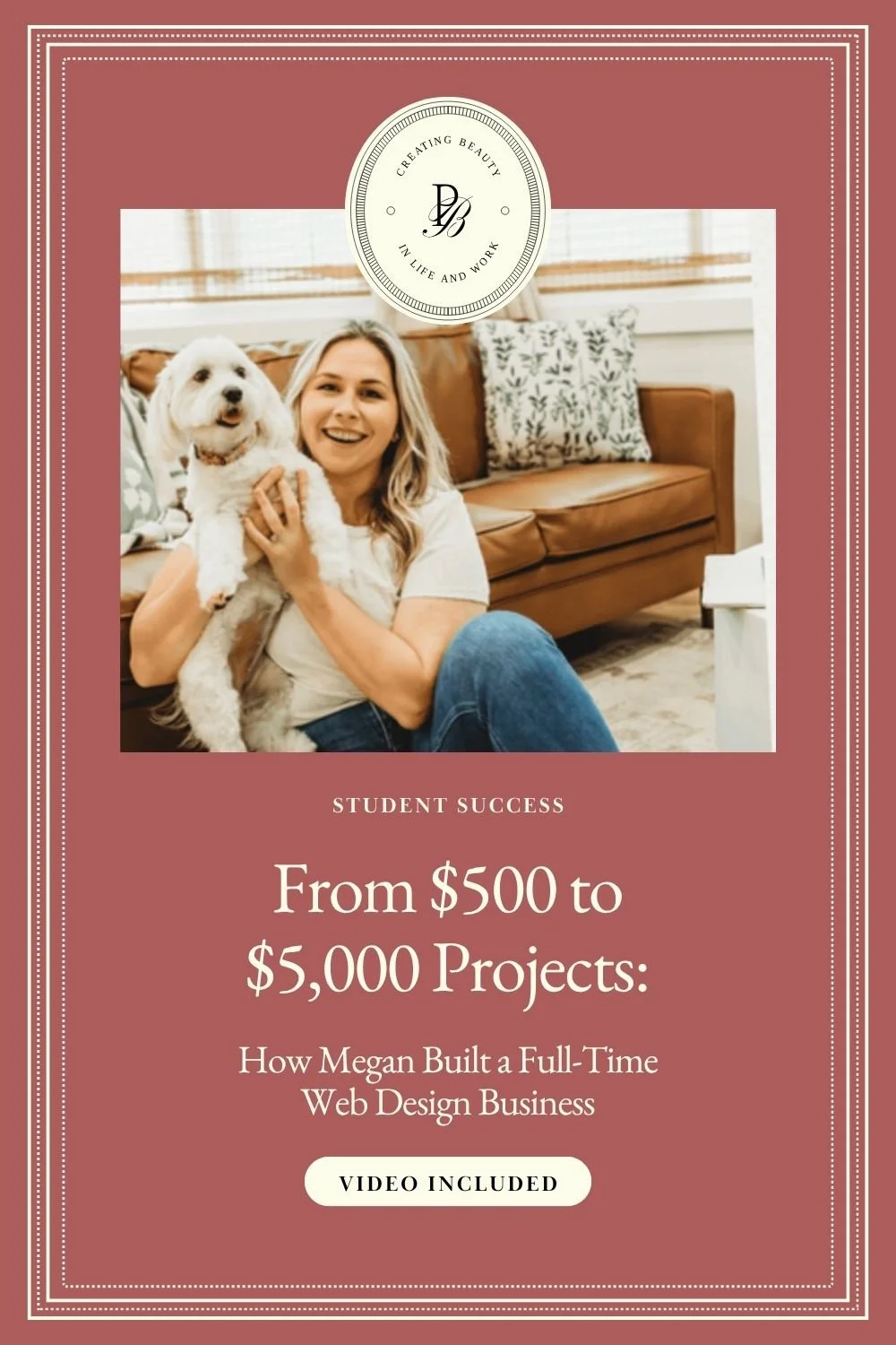 From $500 to $5,000 Projects: How Megan Built a Full-Time Web Design Business