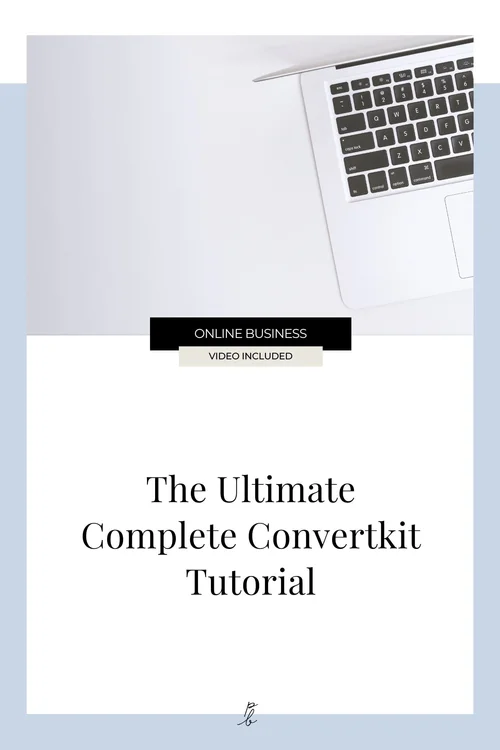 Complete Convertkit Tutorial — Paige Brunton