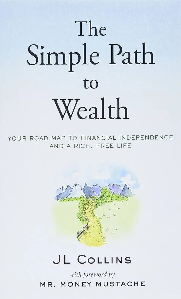 The Simple Path to Wealth by JL Collins.jpg