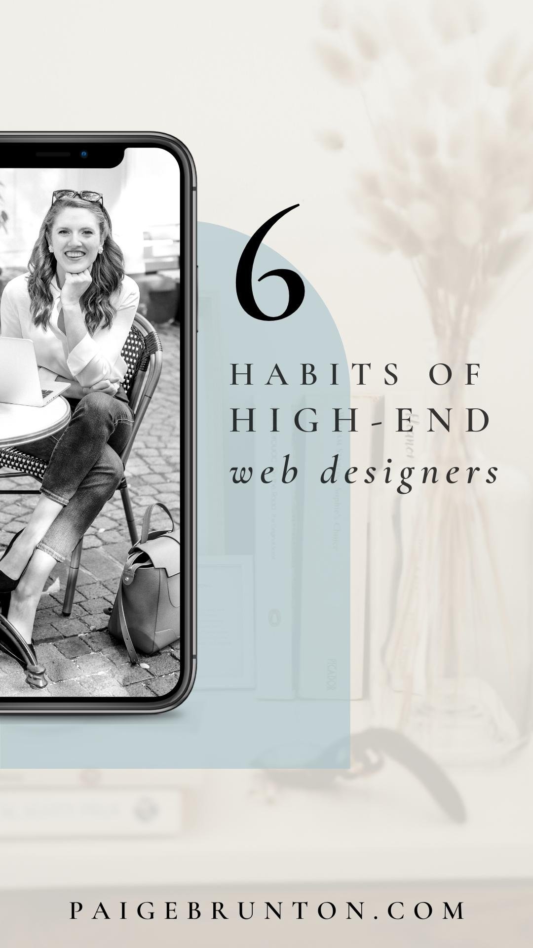6 habits of success embraced by high-end web designers