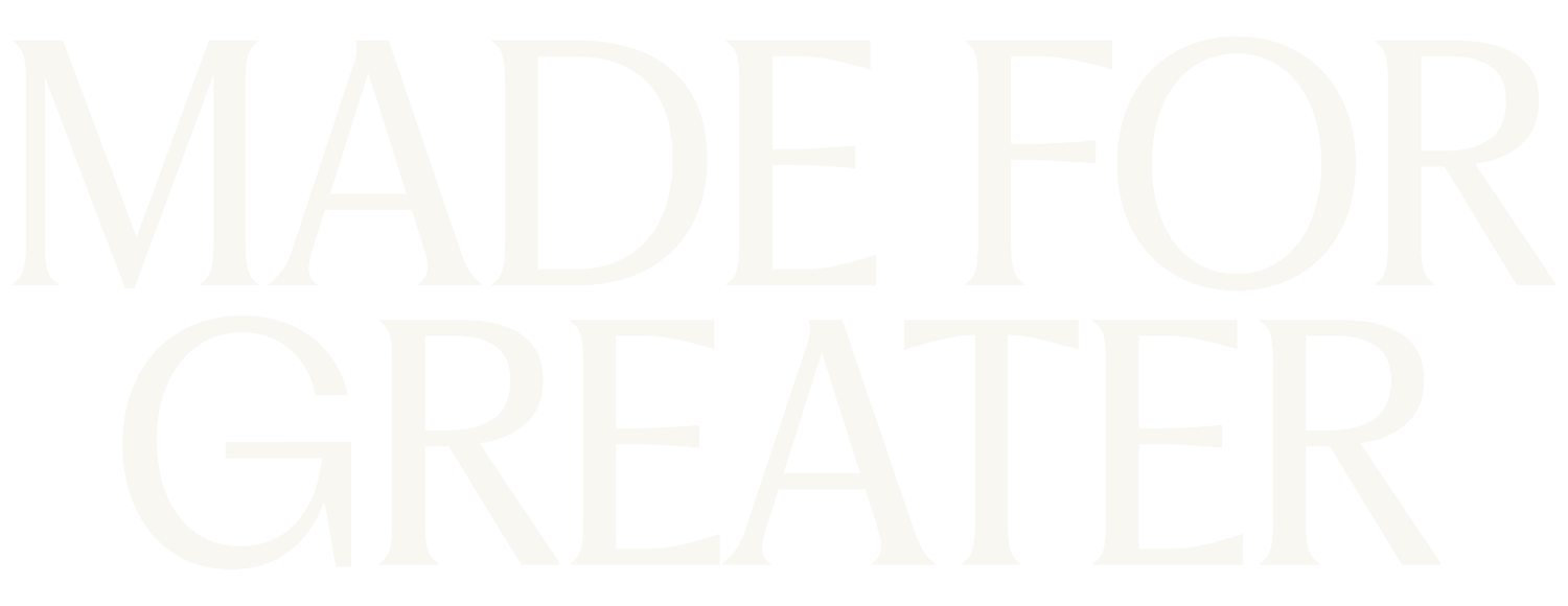 Made for Greater 