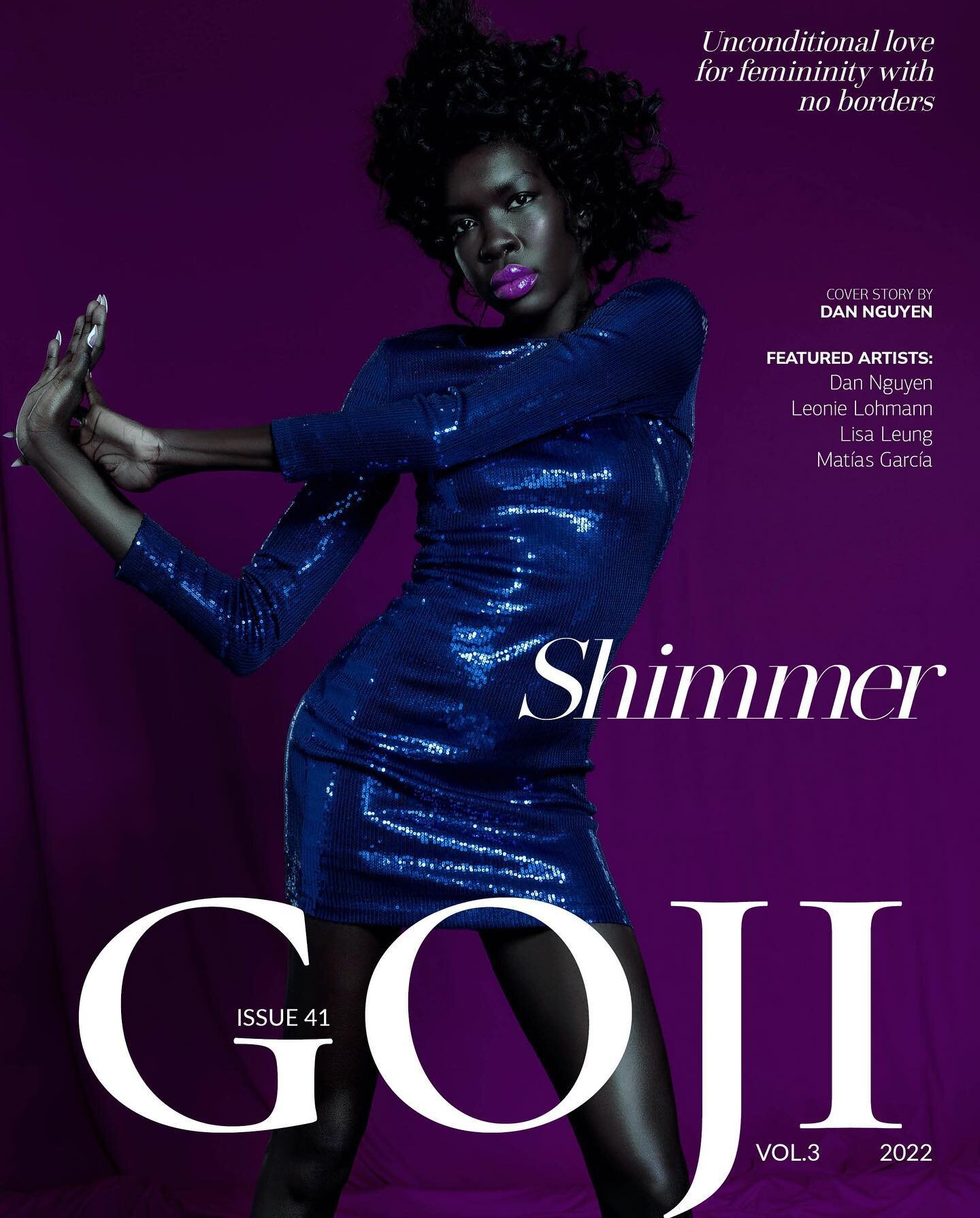 SHIMMER Cover Story @Goji.Magazine Print Issue 
Creative Team:
Photo:  Dan Nguyen @DanNguyenPhoto
Model: Atheing Biar @Atheing.B @ModelMadeMgmt
Key Hair+Makeup+Fashion Styling: @DanNguyenInsta
Lead Hair Assistant+Styling+ Photo Assistant: Sam Groenev