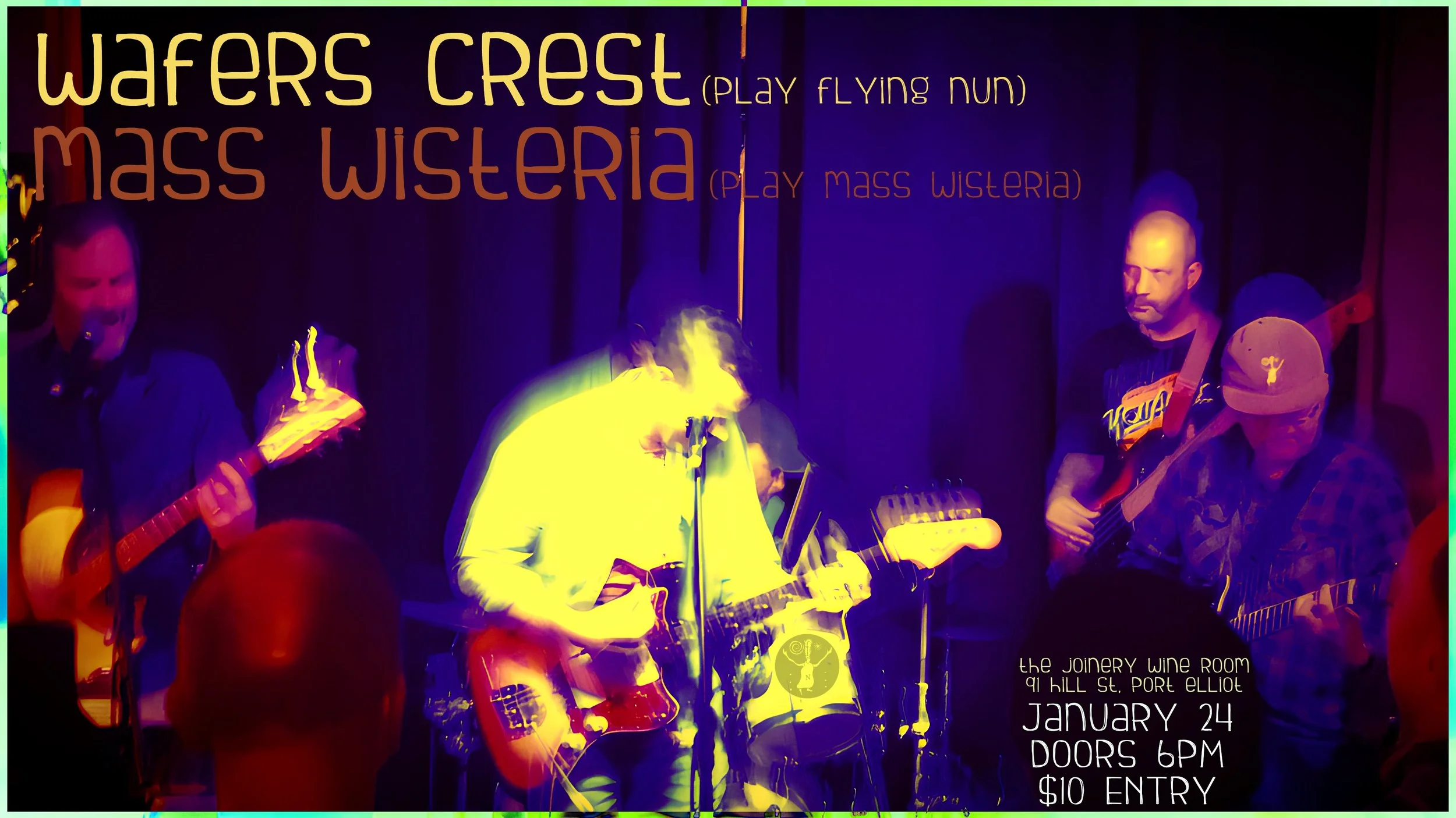 Live Music - Wafers Crest and Mass Wisteria