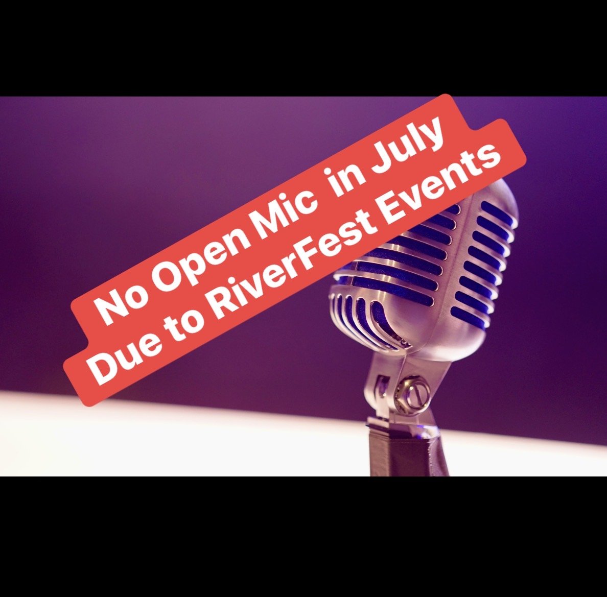 No July Open Mic
