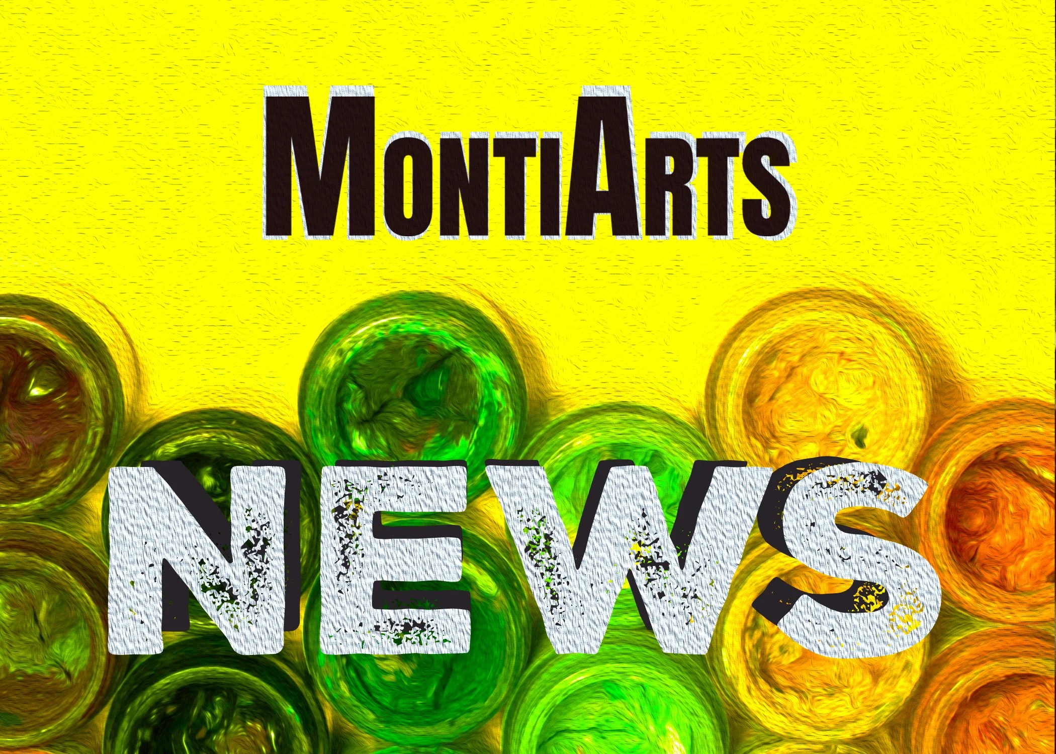 MontiArts Newsletter   August 2026