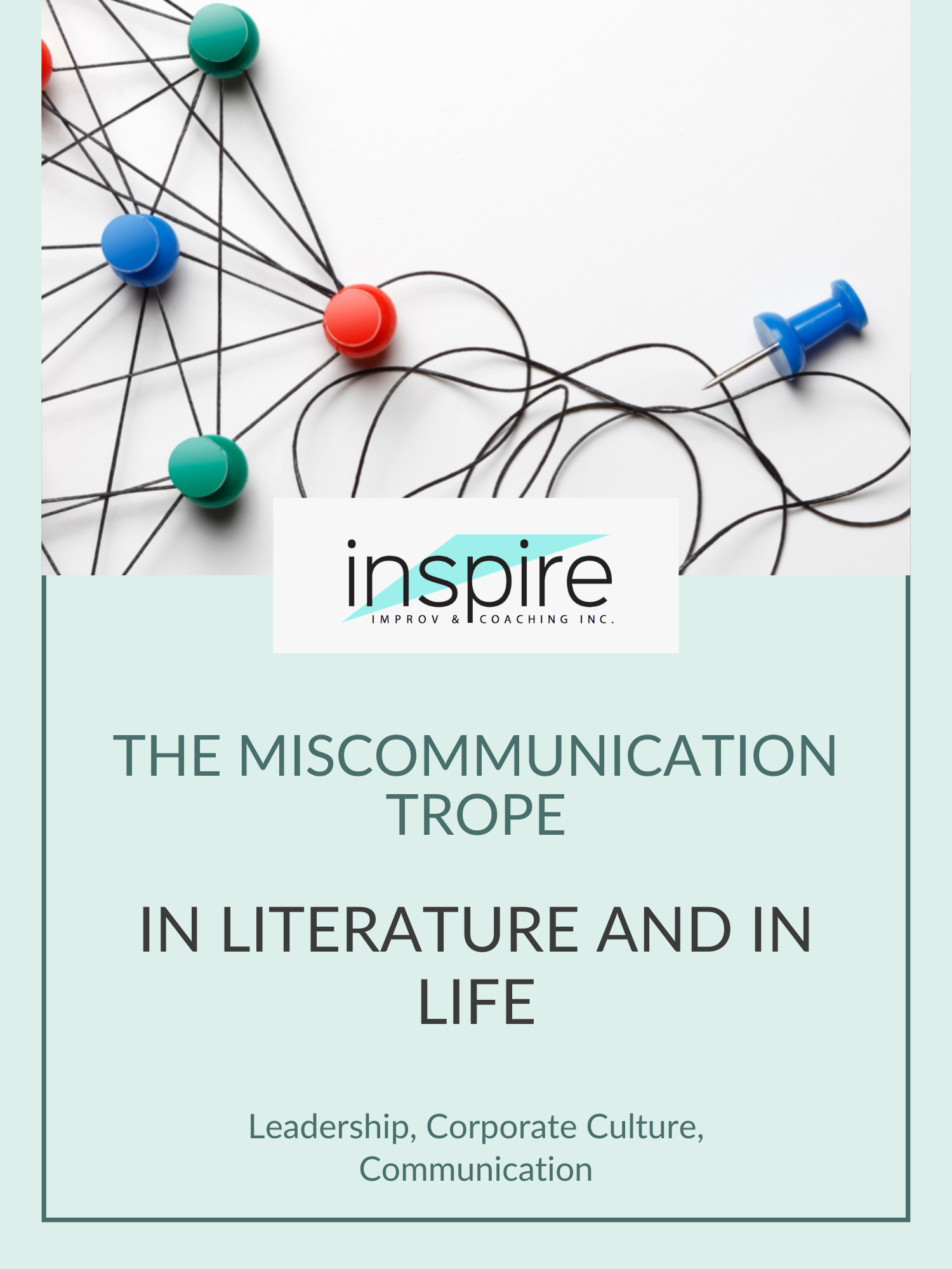 The Miscommunication Trope - in Literature &amp; in Life