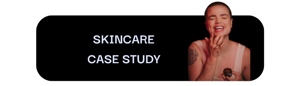Skincare Case Study