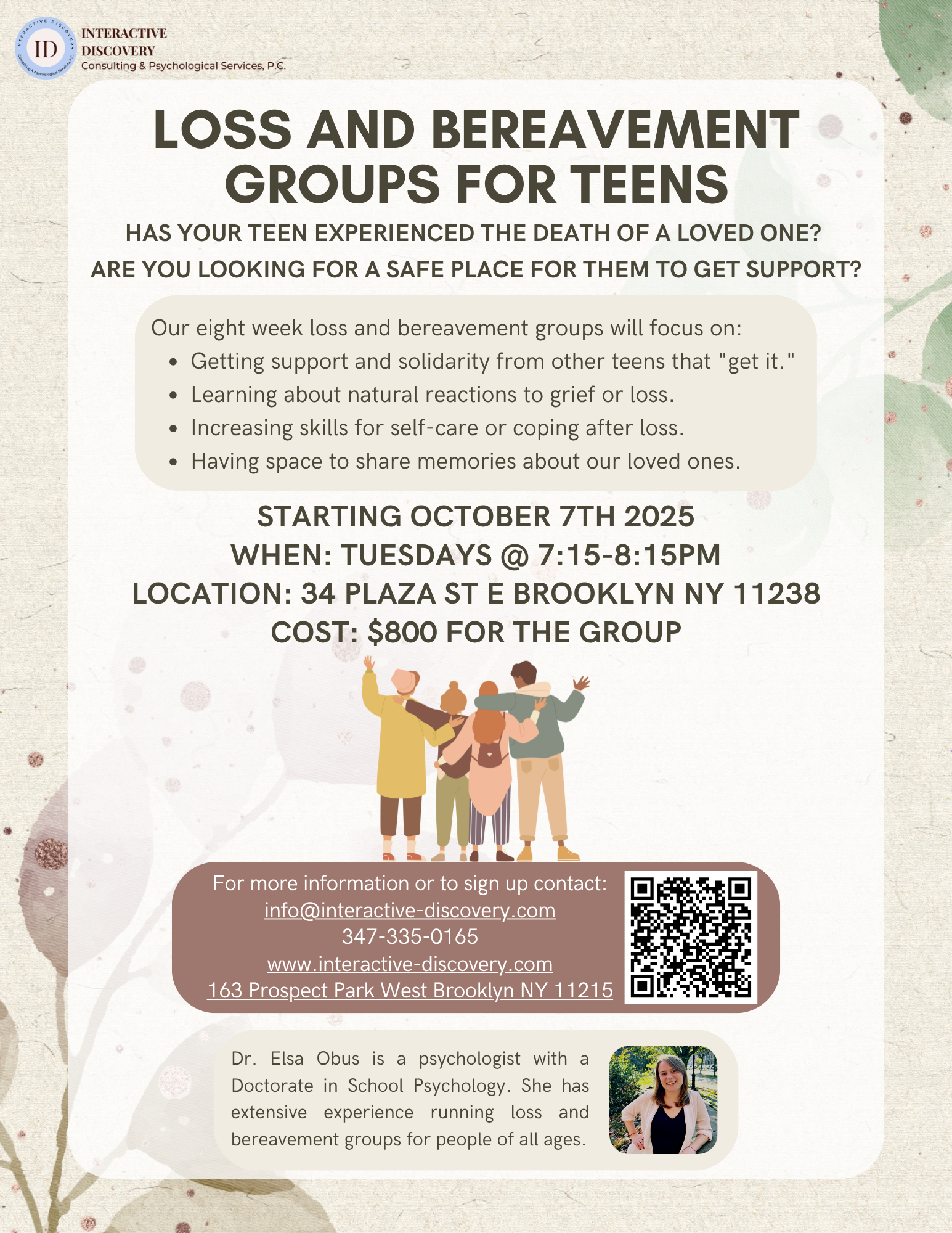 Flyer for loss and bereavement groups for teens, starting October 7th, 2025, Tuesdays at 7:15-8:15 PM at 34 Plaza Street E, Brooklyn, NY. Cost is $800. Contact info and a photo of Dr. Elsa Obus, a psychologist specializing in grief support.