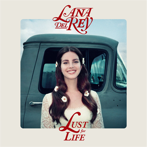 Lust for Life | Lana Del Ray