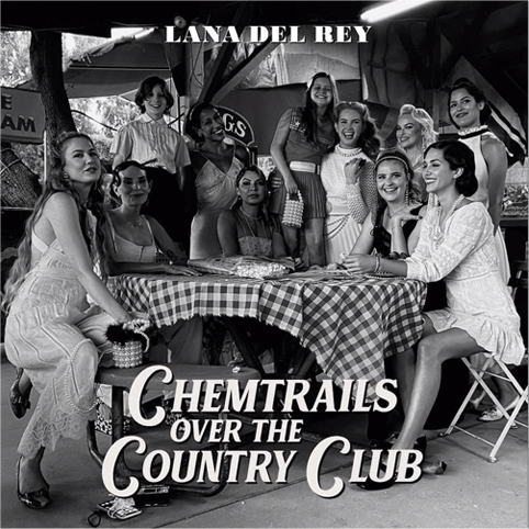 Chemtrails Over The Country Club | Lana Del Ray