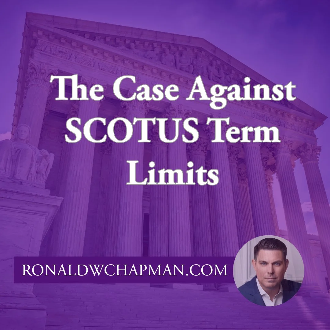 A Solution Searching for a Problem: The Case Against SCOTUS Term Limits