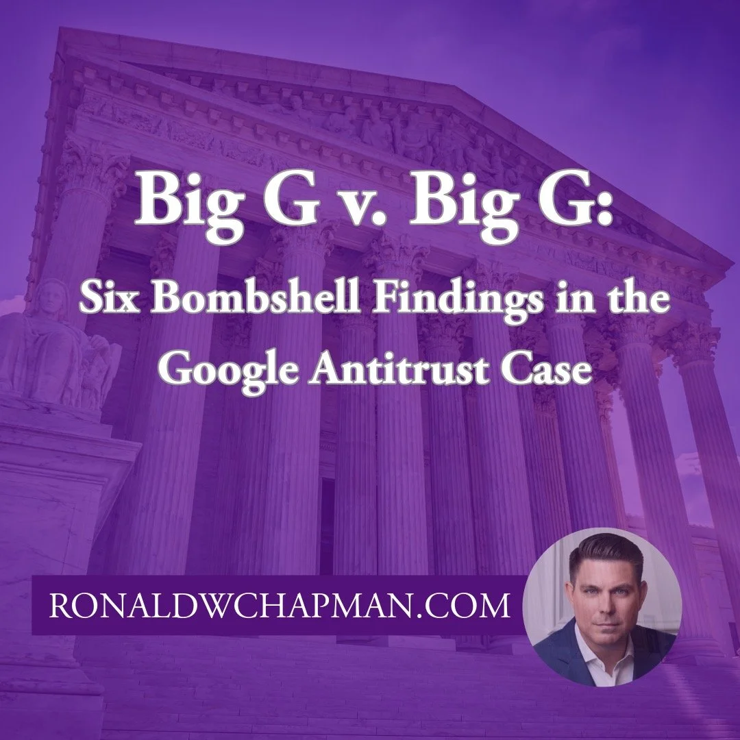 Big G v. Big G: Six Bombshell Revalations from the Google Anti-trust Decision