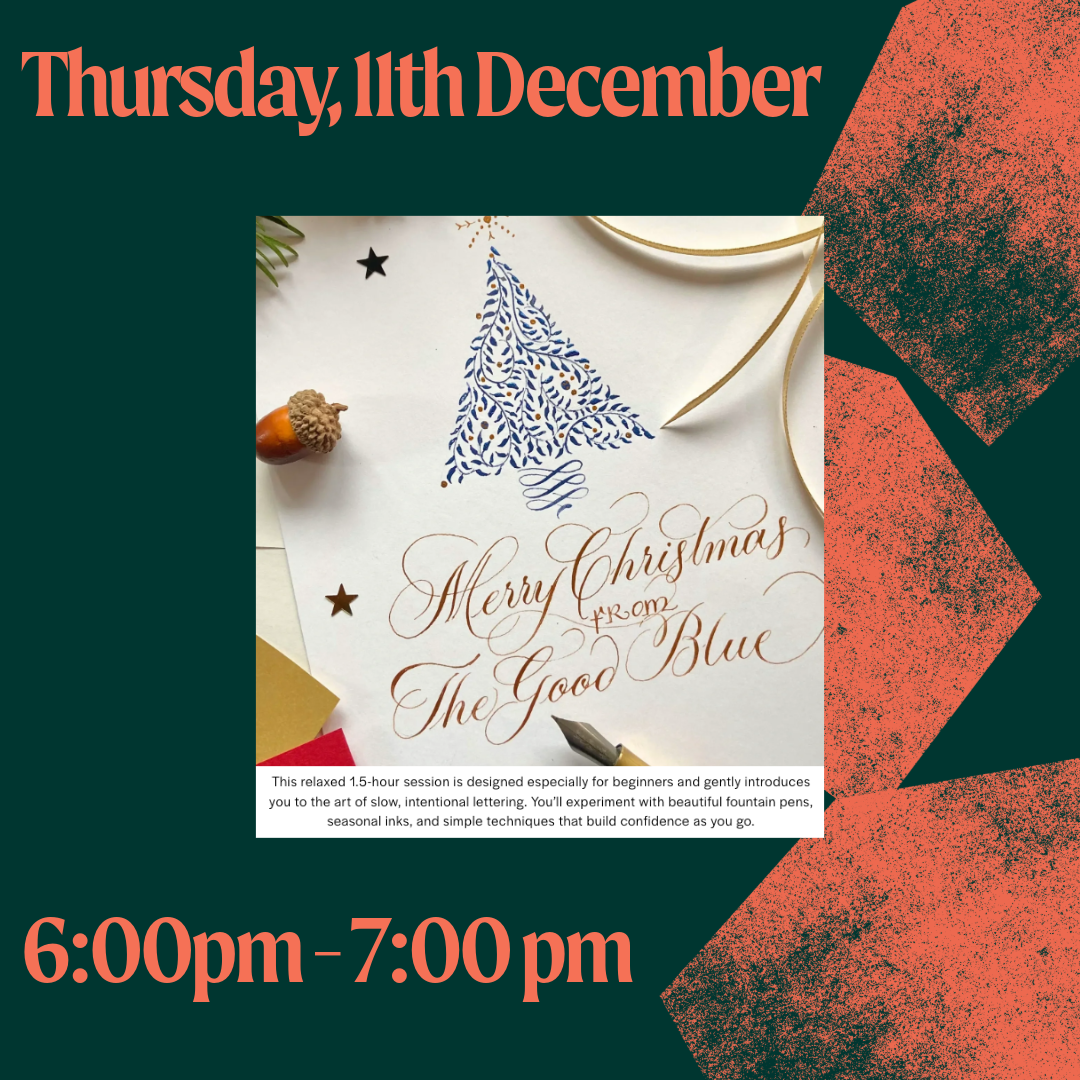 Christmas Calligraphy Workshop With The Good Blue at Good Space