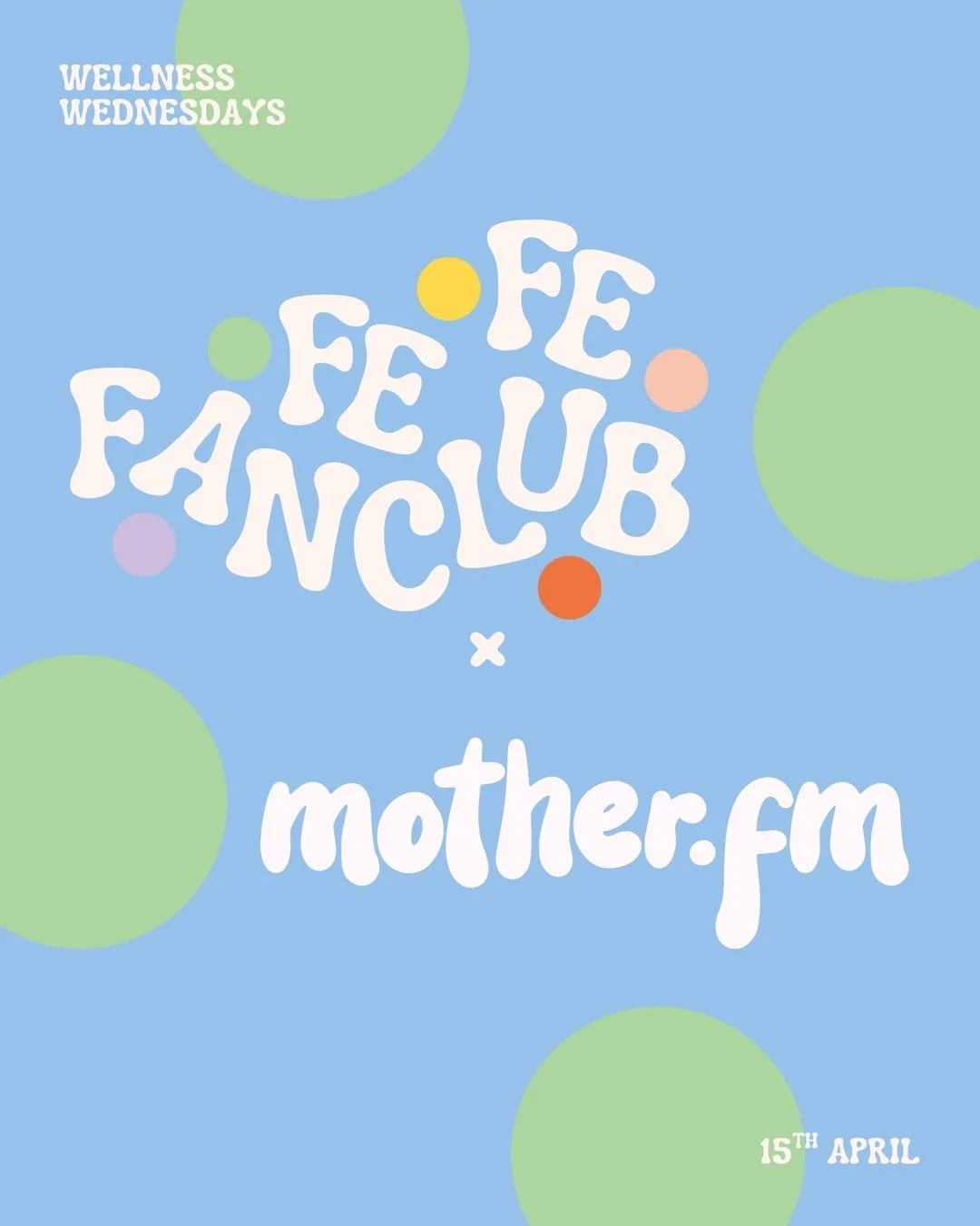 FeFe Fanclub Wellness Wednesdays