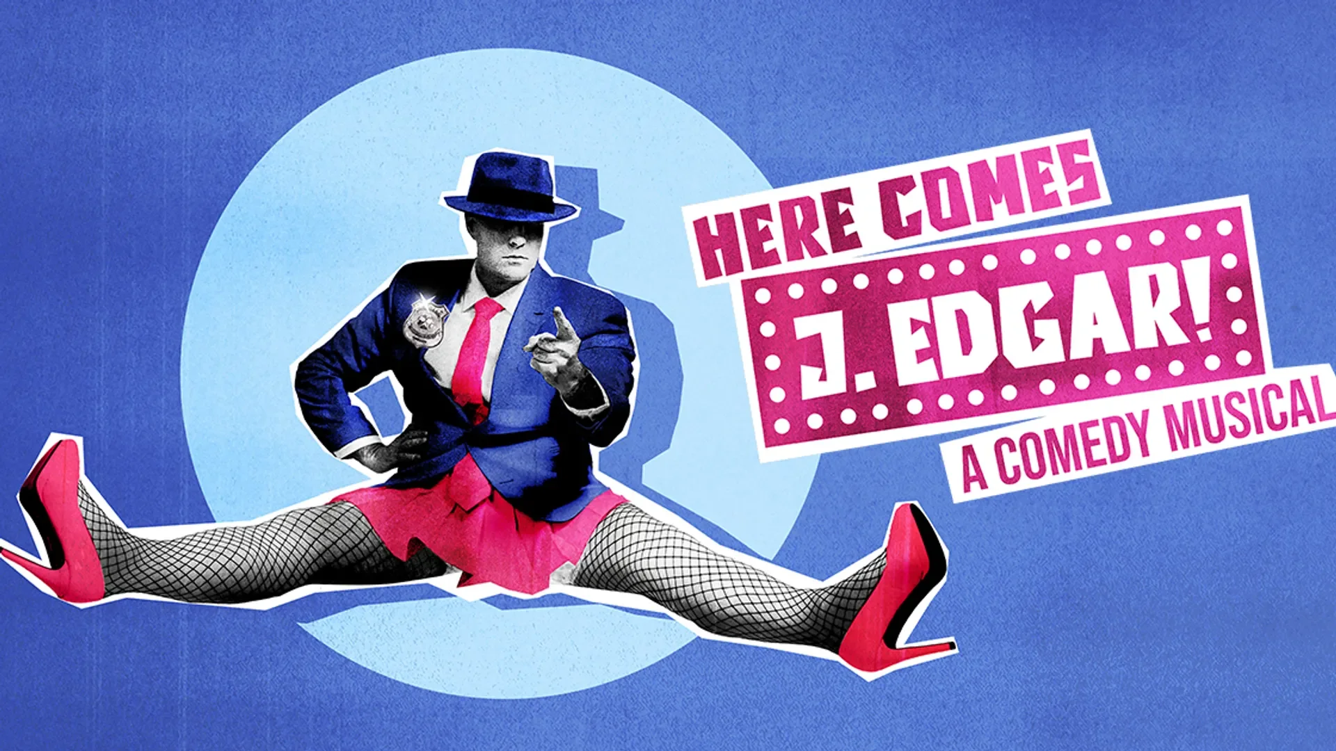 Here Comes J. Edgar! A Comedy Musical at King's Head Theatre 