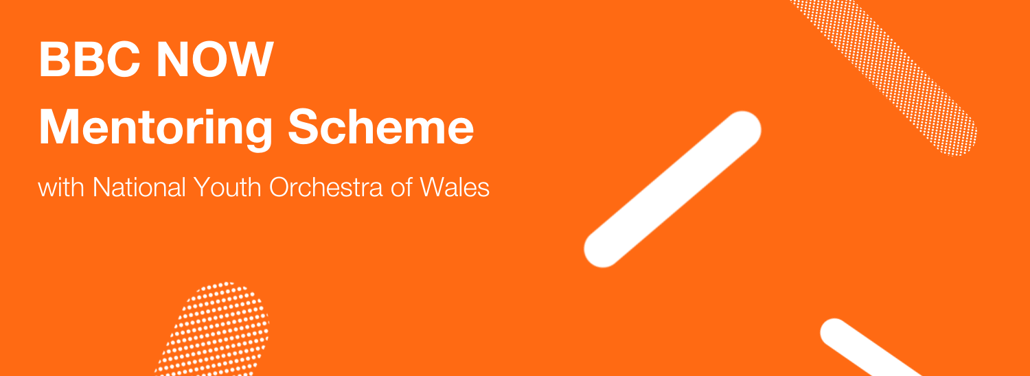 Cynllun Mentora BBC NOW