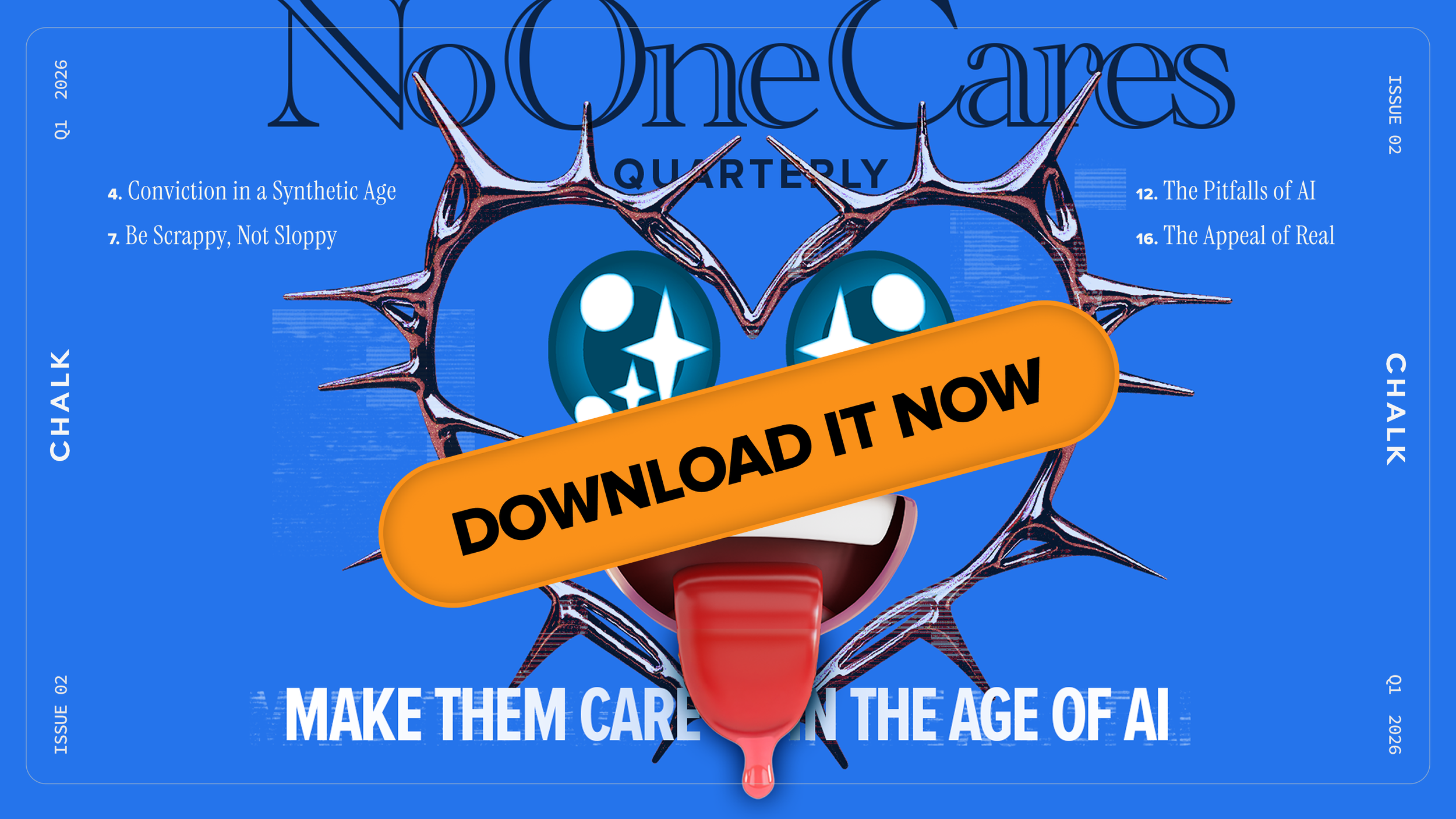 No One Cares Quarterly: Make Them Care in the Age of AI