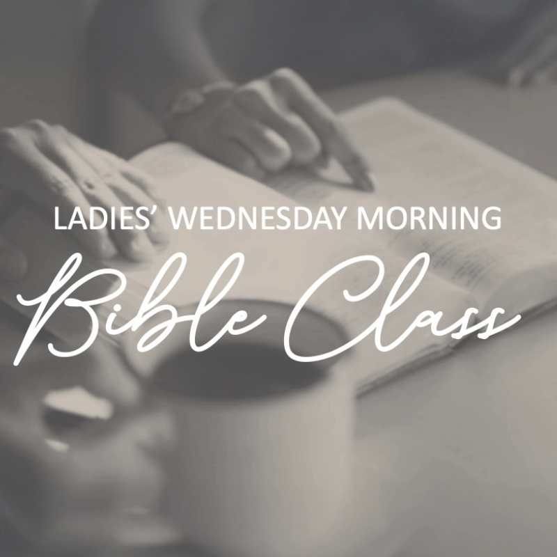 Ladies Bible Class - At Building