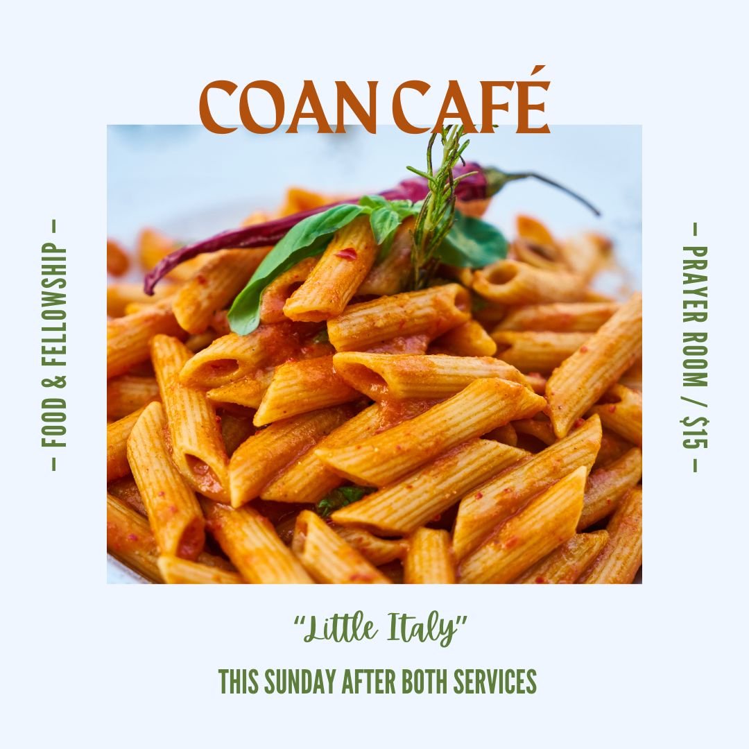 Have lunch at the COAN Caf&eacute; this Sunday, hosted by our amazing choir. Support our Music &amp; Fine Arts department while enjoying some delicious Italian cuisine. 🍝