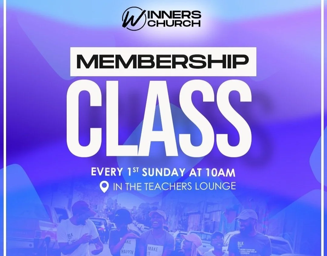 Membership Class every 1st Sunday @ 10am