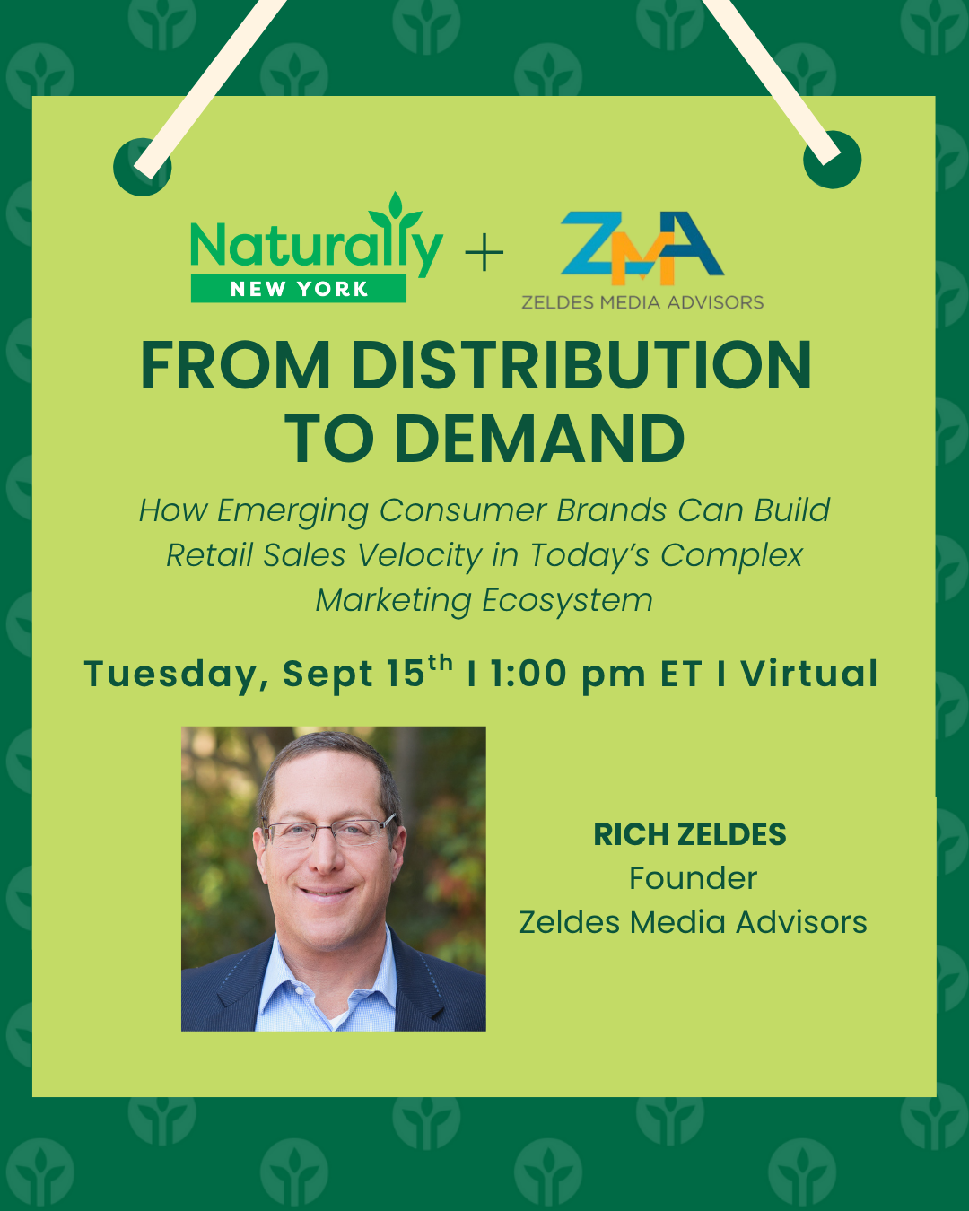 Naturally New York and Zeldes Media Advisors present Webinar on Driving Retail Velocity