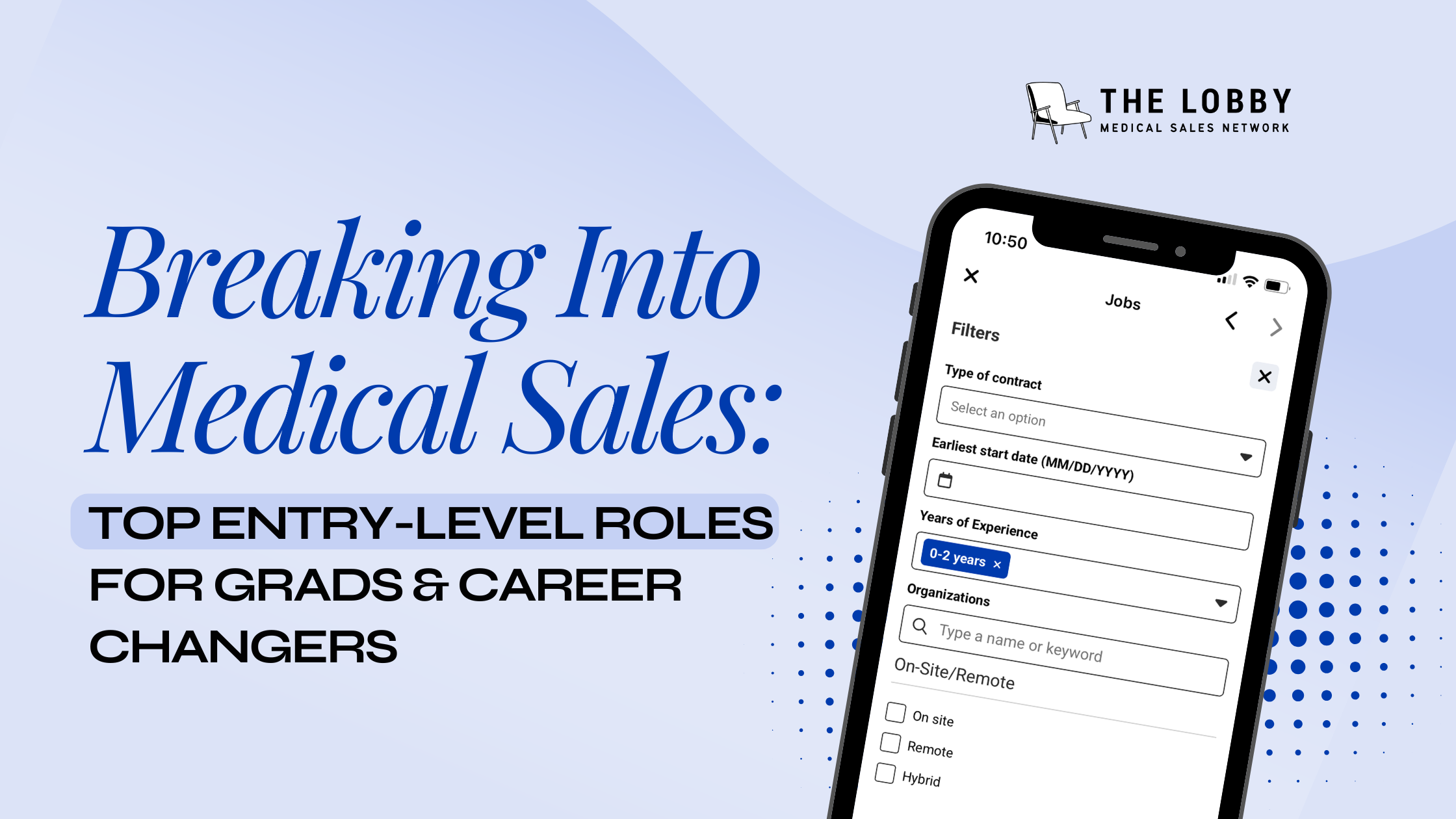 Breaking Into Medical Sales: Top Entry-Level Roles for Grads & Career Changers