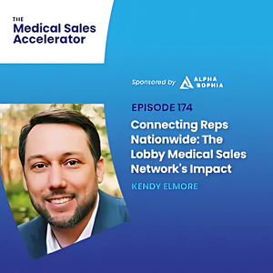 Medical Sales Accelerator Podcast