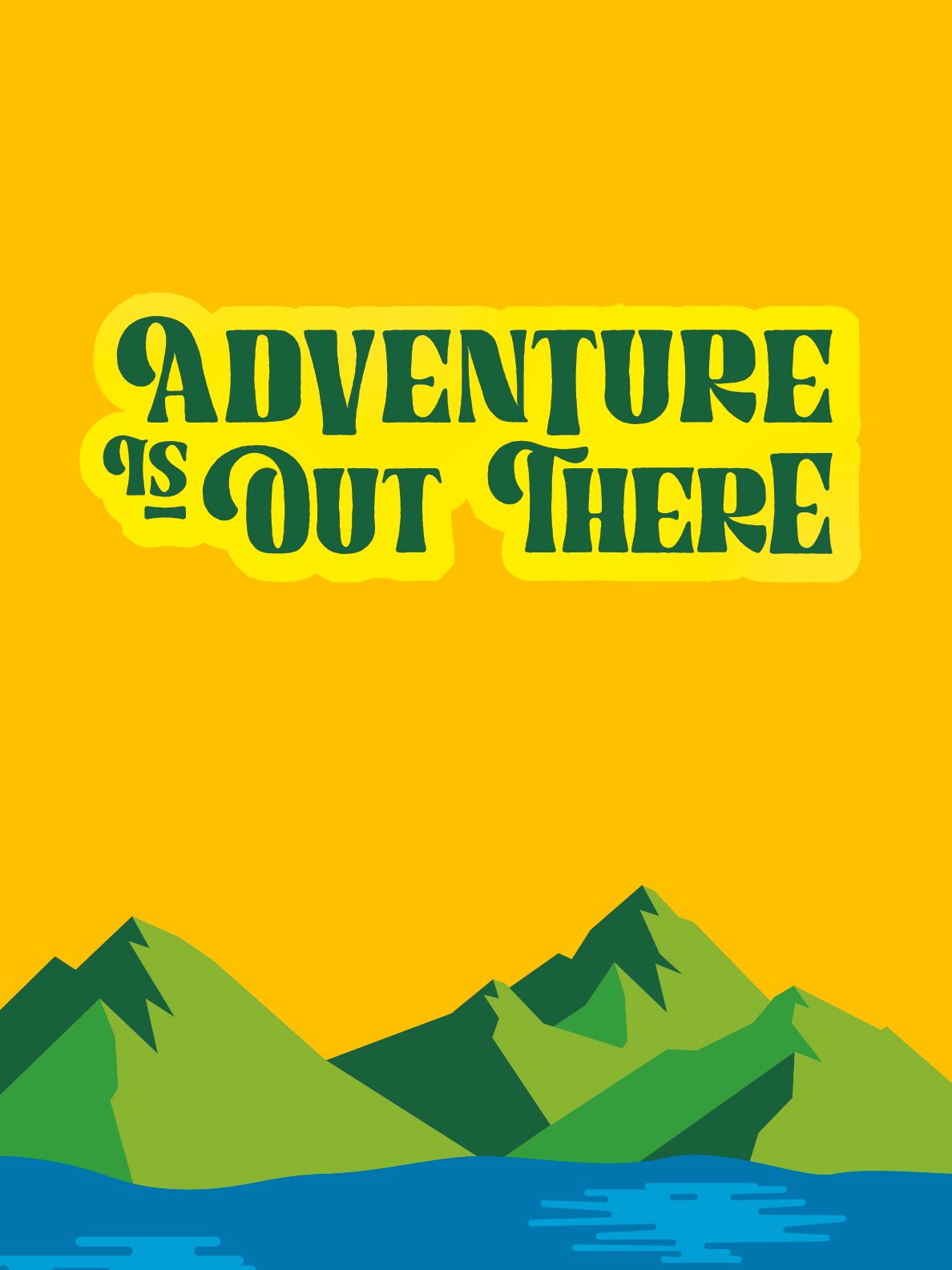 Yellow Adventure is Out There Print