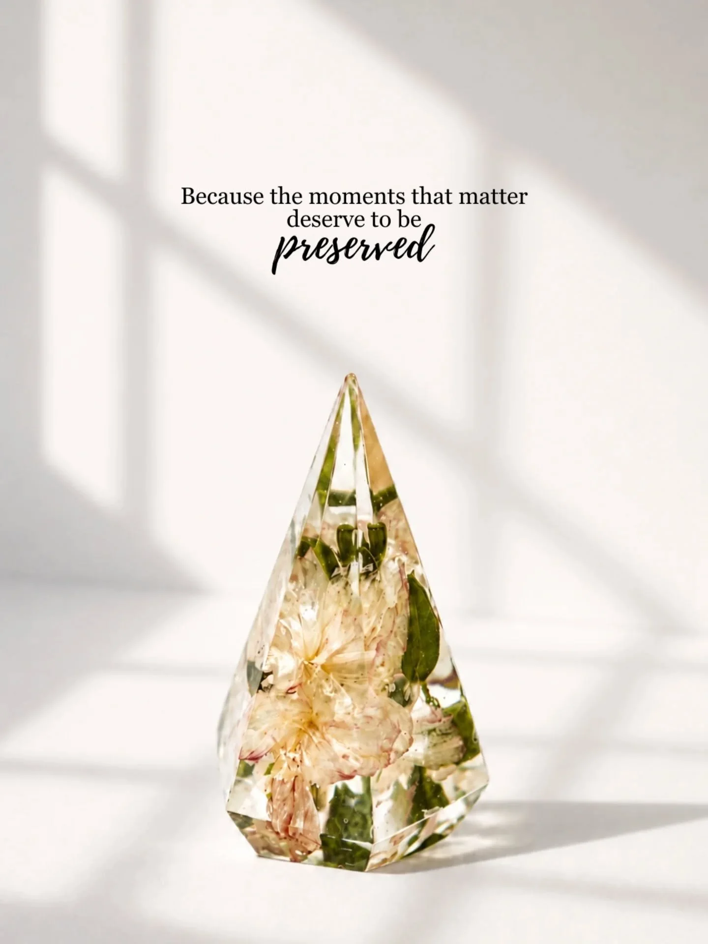 Some flowers are tied to moments you never want to forget.

They were there when you walked down the aisle, held someone close, celebrated a milestone, or said goodbye.

That's why preserving them matters. It gives you a way to keep a real piece of t