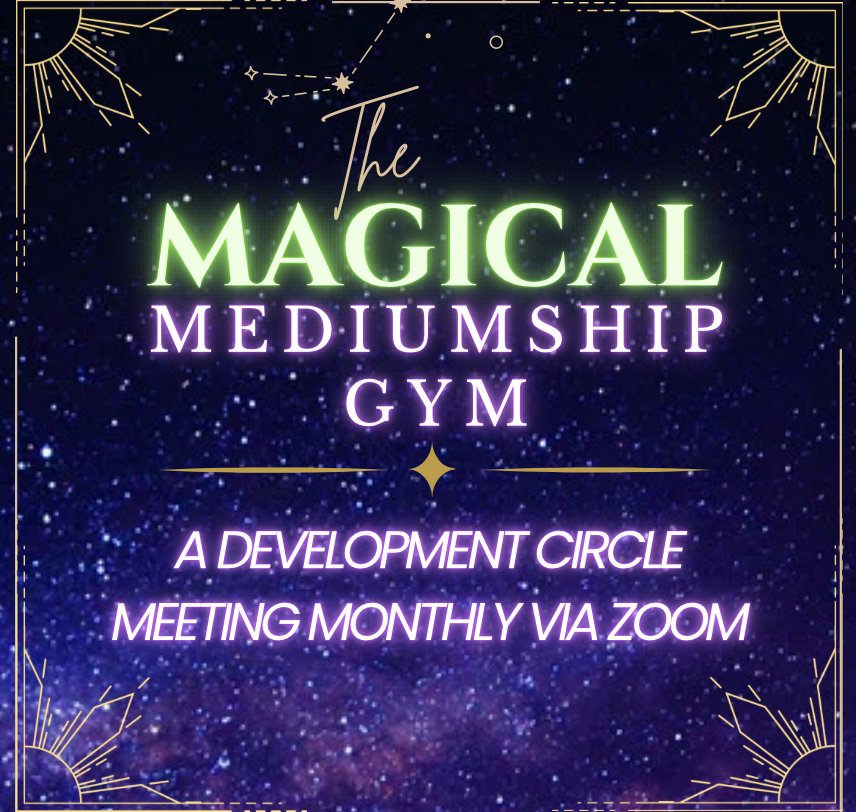 Magical Mediumship Gym (Online Circle)