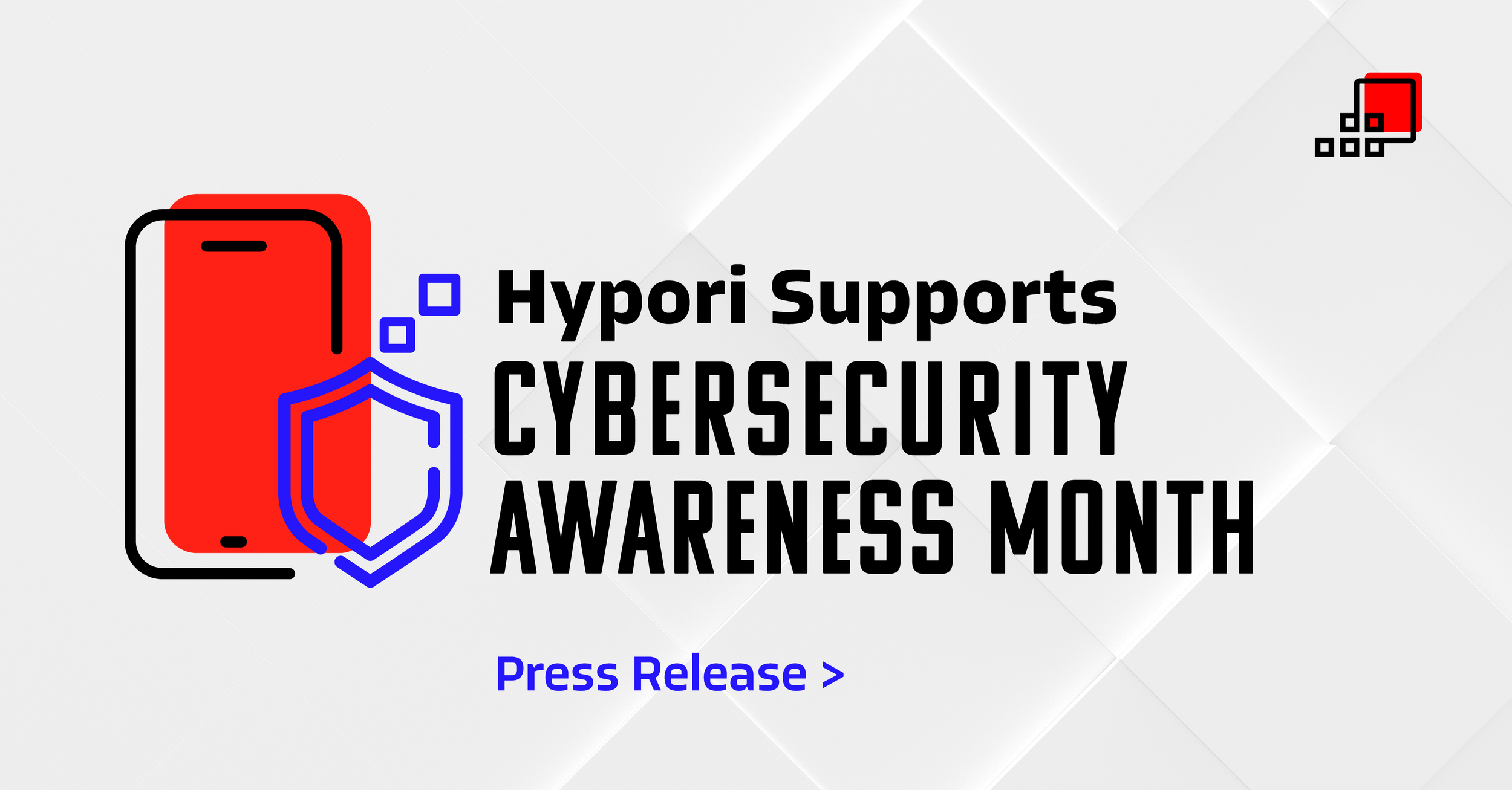 Hypori Promotes Best Practices as it Observes Cybersecurity Awareness Month   