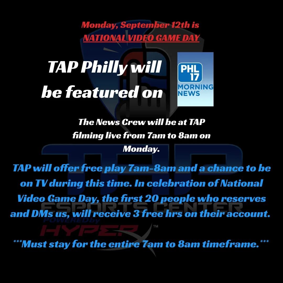 In honor of National Video Game Day on September 12th, @phl17 will be featuring TAP Philly on the Morning News featuring the amazing @alexbutlertv.

TAP will offer free play 7am-8am and a chance to be on TV during this time. In celebration of Nationa