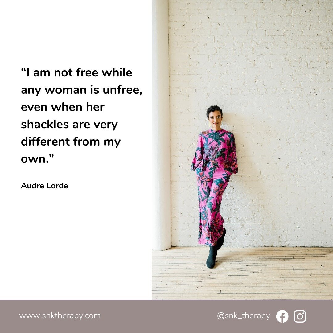 It&rsquo;s Women&rsquo;s History Month and the theme for 2024 celebrates &ldquo;Women Who Advocate for Equity, Diversity and Inclusion.&rdquo; This made me think of this quote by Audre Lorde, which is so relevant today as I think of the women around 