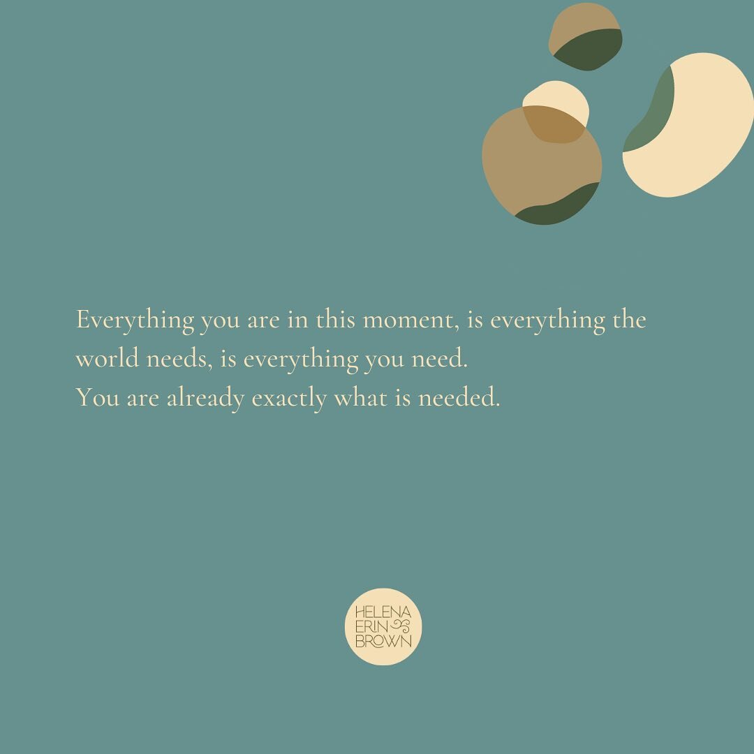 Sharing some thoughts and journal prompts on moving towards feeling we are everything we always needed, already. And, within that truth it doesn&rsquo;t discount growth but allows for more of it.

Maybe even just for a moment you could befriend the p